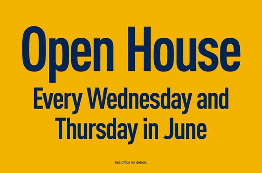 Open House Every Wednesday and Thursday in June