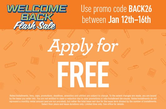 Welcome Back Flash Sale. Use promo code BACK26 between Jan 12th-16th and apply for free!