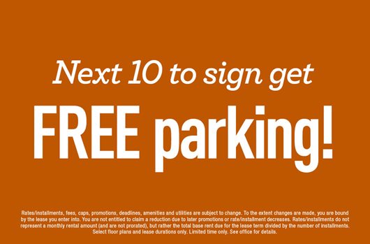 Next 10 to sign get FREE parking!
