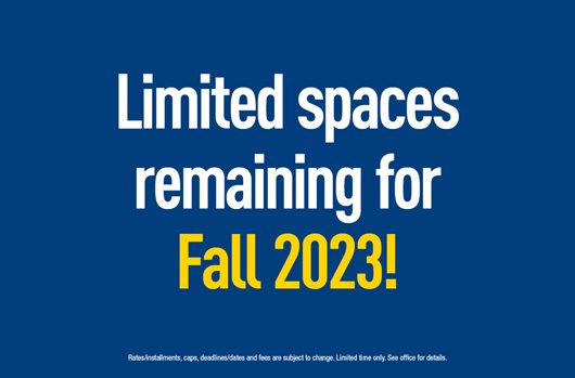Limited spaces remaining for Fall 2023!