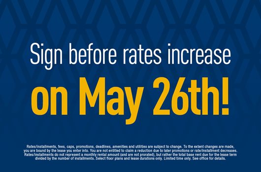 Sign before rates increase on May 26th!