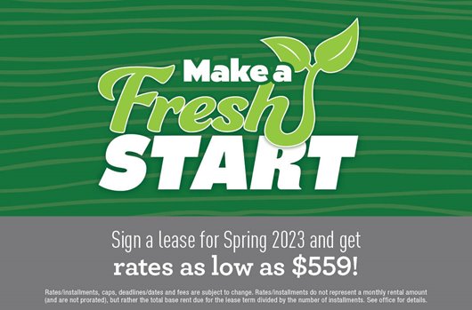 Secure your space for Spring 2023 and get rates as low as $559