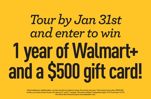 Tour by Jan 31st and enter to win 1 year of Walmart+ and a $500 gift card!