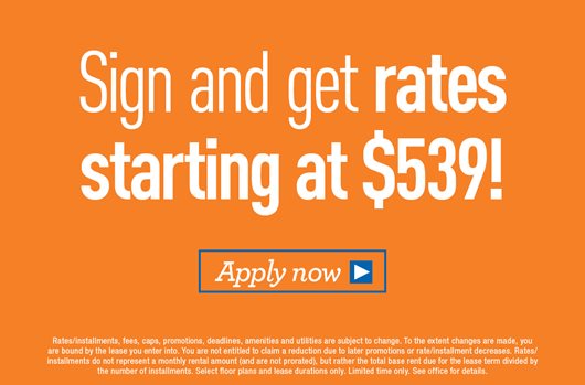 Sign and get rates starting at $539! Apply now >
