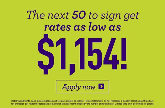 Next 50 to sign get rates as low as $1,154! Save $150 with zero down >