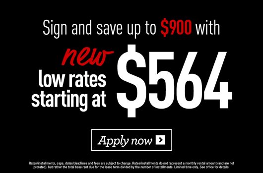 Sign and save up to $900 with New Low Rates starting at $564!