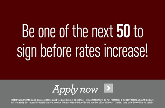 Be one of the next 50 to sign before rates increase! Apply Now>