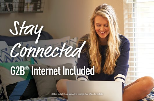 Stay Connected. Internet Included 
