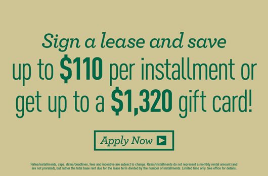 Sign and get up to a $1,320 gift card OR save up to $110 per installment!