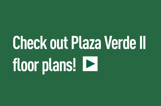 Check out Plaza Verde II floor plans!