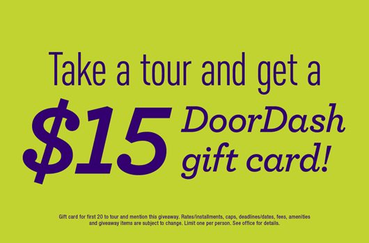 Take a tour and get a $15 DoorDash gift card!