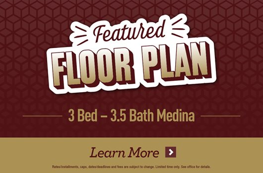 Featured Floor Plan: 3 Bed - 3.5 Bath Medina | Sign and secure rates as low as $829!