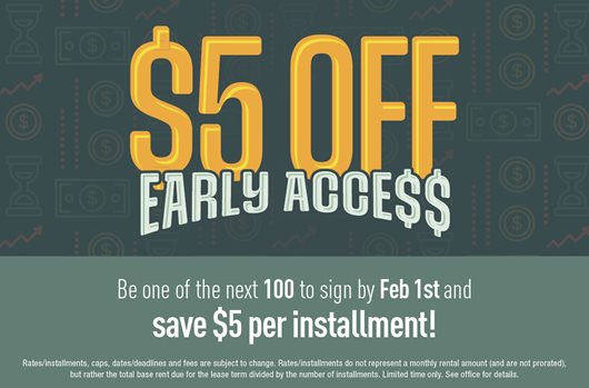 Early Access. The next 100 to sign by Feb 1st save $5 per installment!
