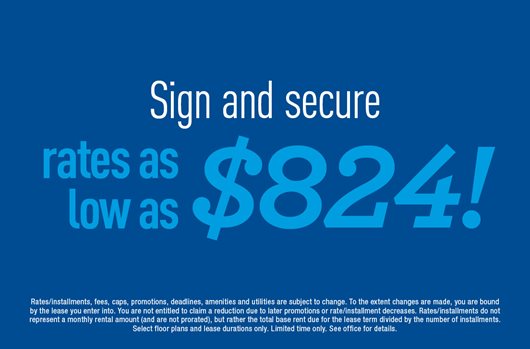 Sign and secure rates as low as $824!