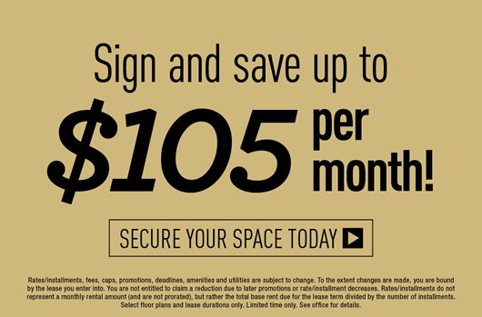 Sign and save up to $105 per month