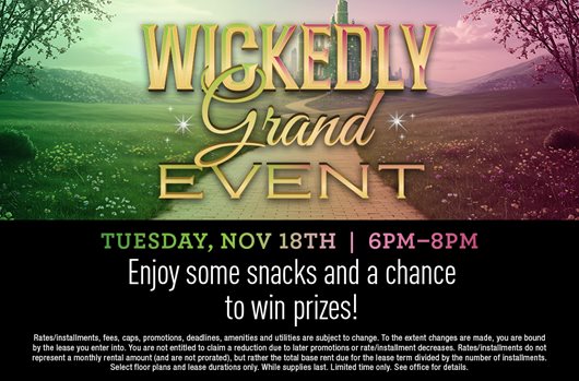 Wickedly Grand Event | Tuesday, Nov 18th | 6pm-8pm | Enjoy some snacks and a chance to win prizes.