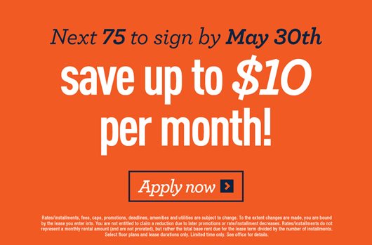 Next 75 to sign by May 30th save up to $10 per month!