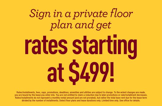 Sign in a private floor plan and get rates starting at $499!
