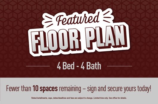 Featured Floor Plan 4 Bed - 4 Bath | Fewer than 10 spaces remaining - sign and secure yours today!