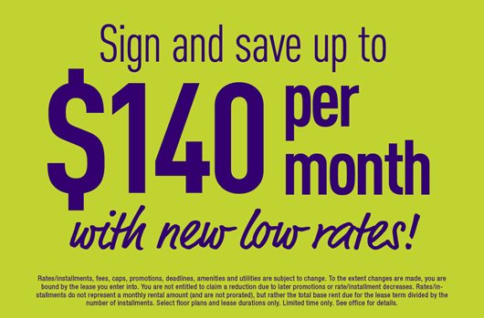 Sign and save up to $140 per month with new low rates!