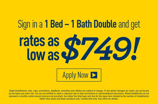 Sign in a 1 Bed - 1 Bath Double and get rates as low as $749!