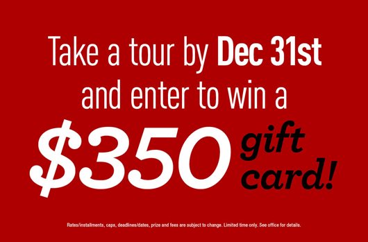 Take a Tour and Enter to Win $350