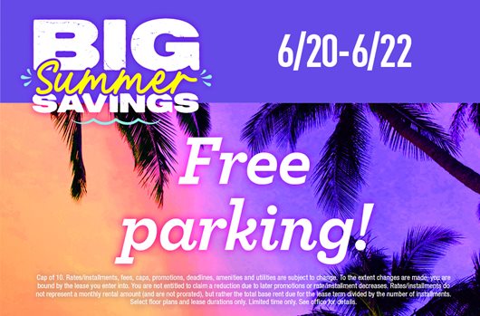 Big Summer Savings Flash Sale. Use promo code BIG25 6/20 - 6/22 and save with FREE parking