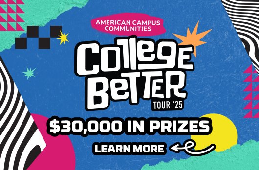 College Better | $30,000 in prizes | Learn More>