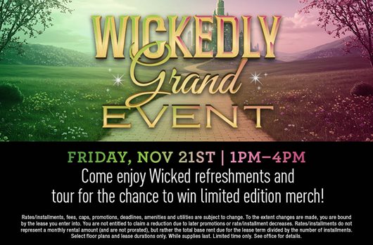 Wicked Good Event Nov 21st | 1 pm-4 pm. Come enjoy Wicked refreshments and tour for the chance to win limited edition merch!