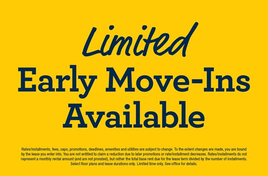 Limited Early Move-Ins Available!