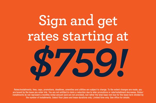 Sign and get rates starting at $759