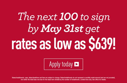 The next 100 to sign by May 31st get rates as low as $639!