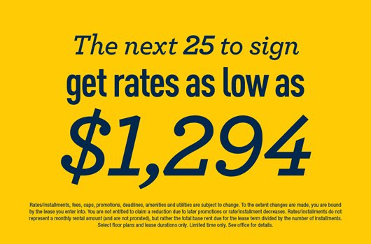 Next 25 to sign get rates as low as $1,294!