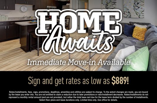 Home awaits. Immediate move-in available. Sign and get rates as low as $889!