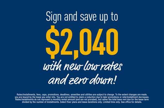 Sign and save up to $2,040 with new low rates and zero down!