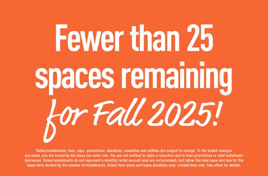 Fewer than 25 spaces remaining. Secure your Fall 2025 space before it's too late!