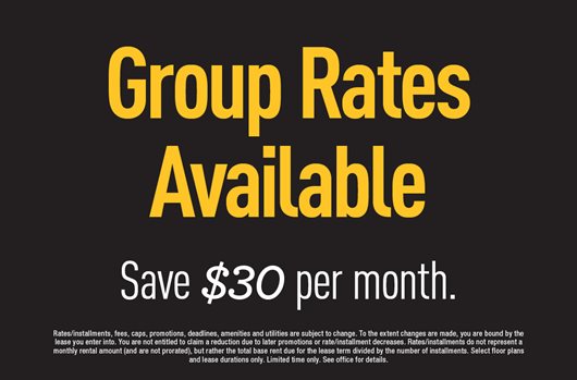 Group Rates Available–save $30 per month