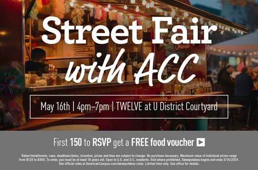 Street Fair with ACC May 16th | 4pm-7pm | TWELVE at U District Courtyard First 150 to RSVP get a free food voucher! >