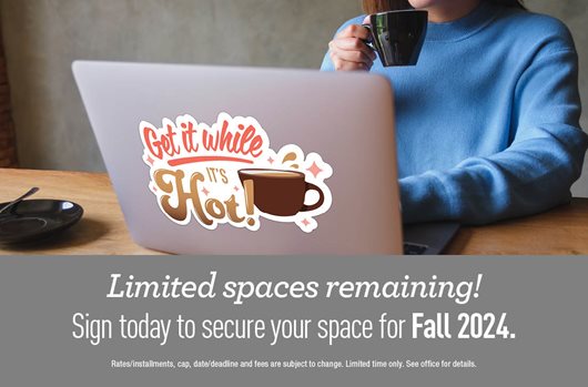 Limited spaces remaining! Sign today to secure your space for Fall 2024.