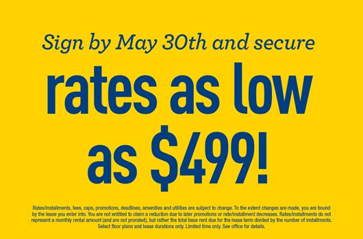 Sign by May 30th and secure rates as low as $499!