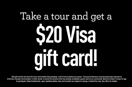 Take a tour and get a $20 VISA gift card!