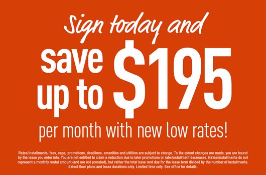 Sign today and save up to $195 per month with new low rates!