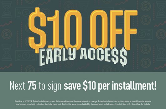 Next 75 to sign save $10 per installment