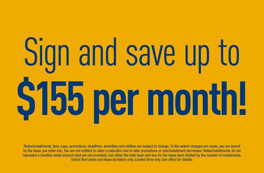 Sign and save up to $155 per month!