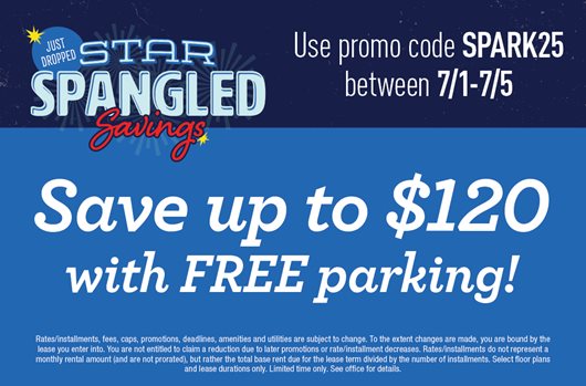 Star Spangled Savings Flash Sale. Use promo code SPARK25 July 1st - 5th and save up to $120 with FREE parking