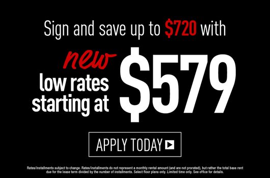 Sign and save up to $720 with New Low Rates starting at $579!