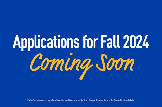 Applications for Fall 2024 Coming Soon