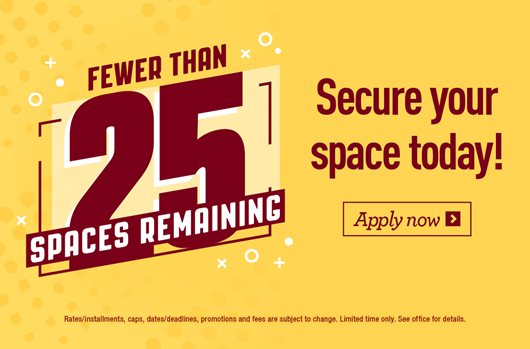 Fewer than 25 spaces remaining Apply for FREE