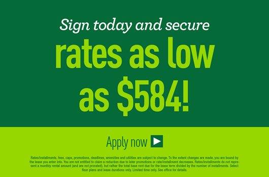 Sign today and secure rates as low as $584! Apply Now >