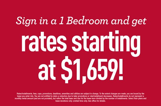 Sign in a 1 Bedroom and get rates starting at $1,659!